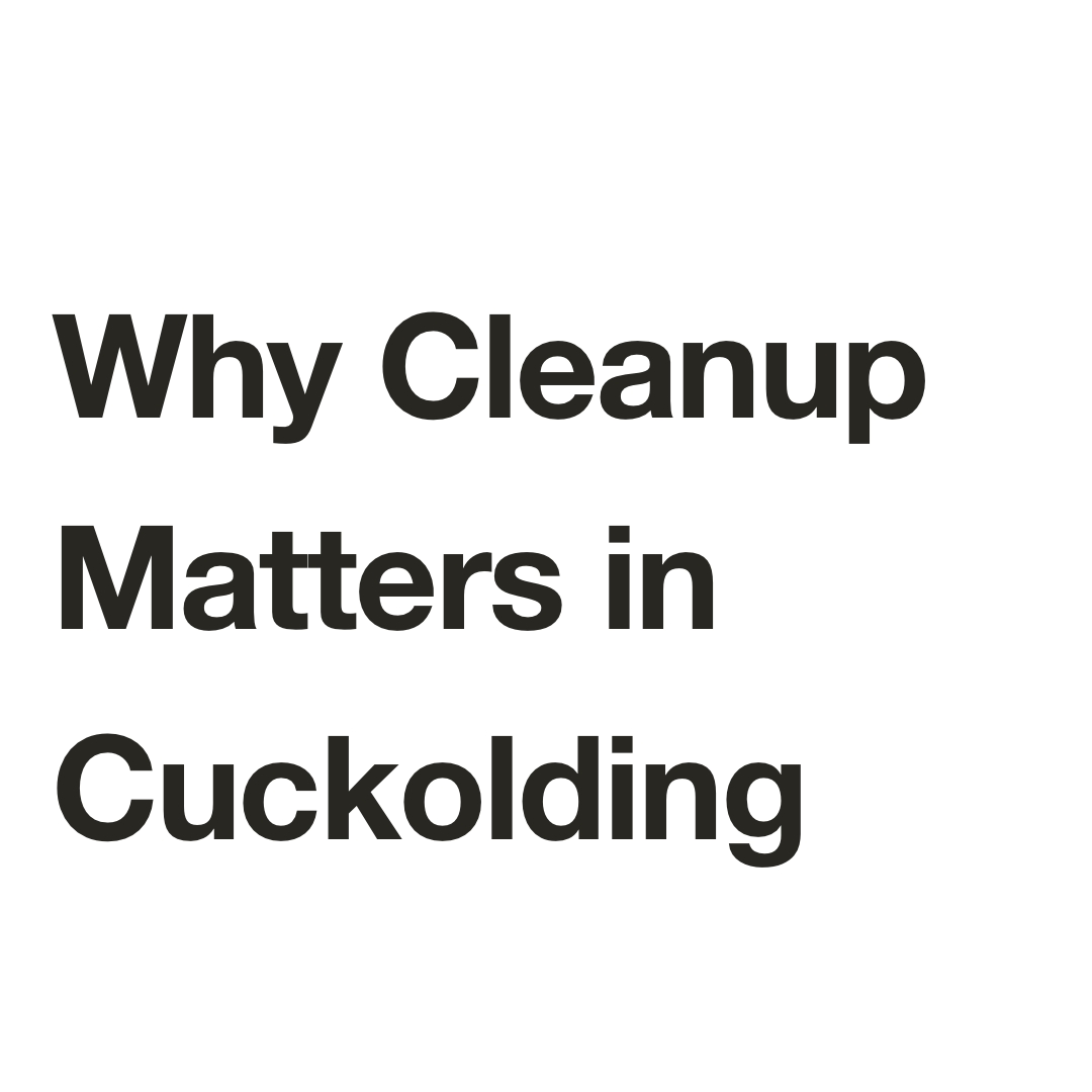 Cuckold Cleanup